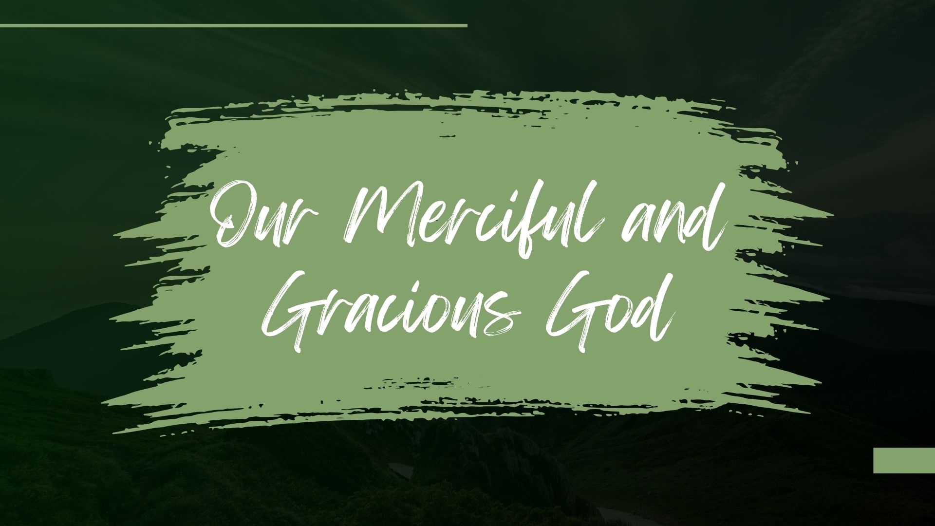 Our Merciful and Gracious God (1)